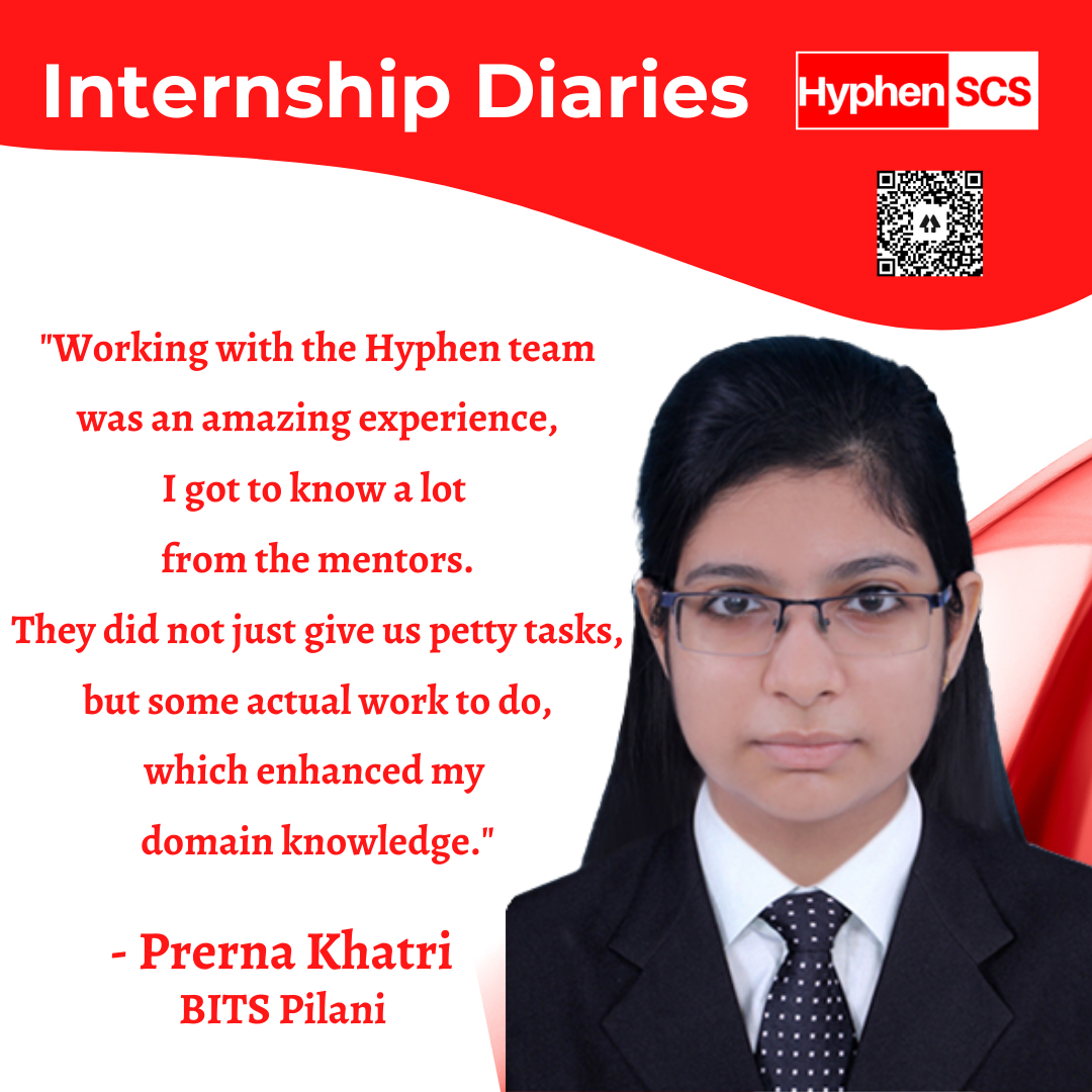 Internship Diaries- Experiences of Prerna Khatri from BITS Pilani