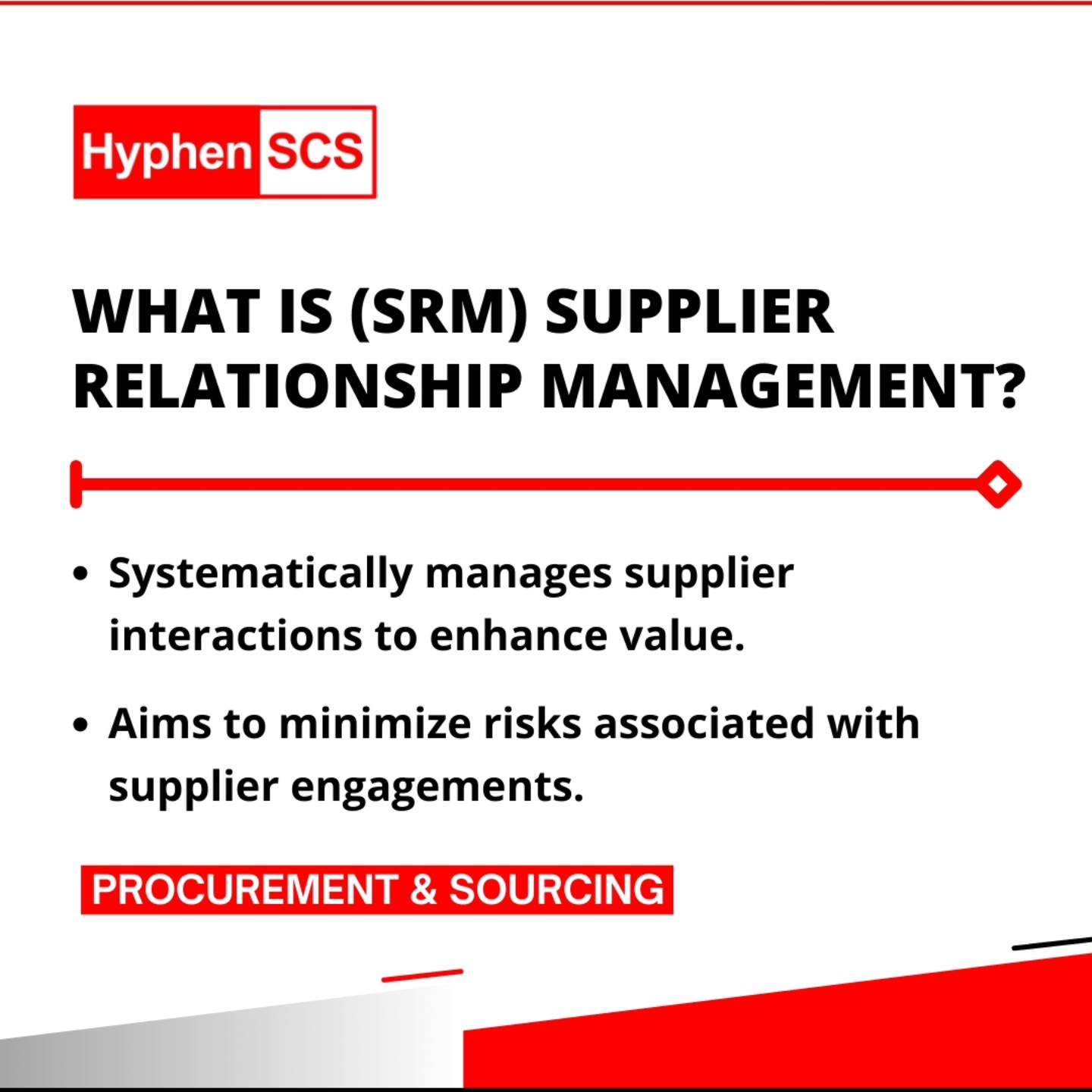 What is Supplier Relationship Management (SRM)?