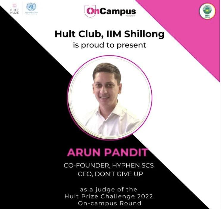 Arun Pandit of HyphenSCS Joins the Panel of Judges for the Hult Prize at IIM Shillong