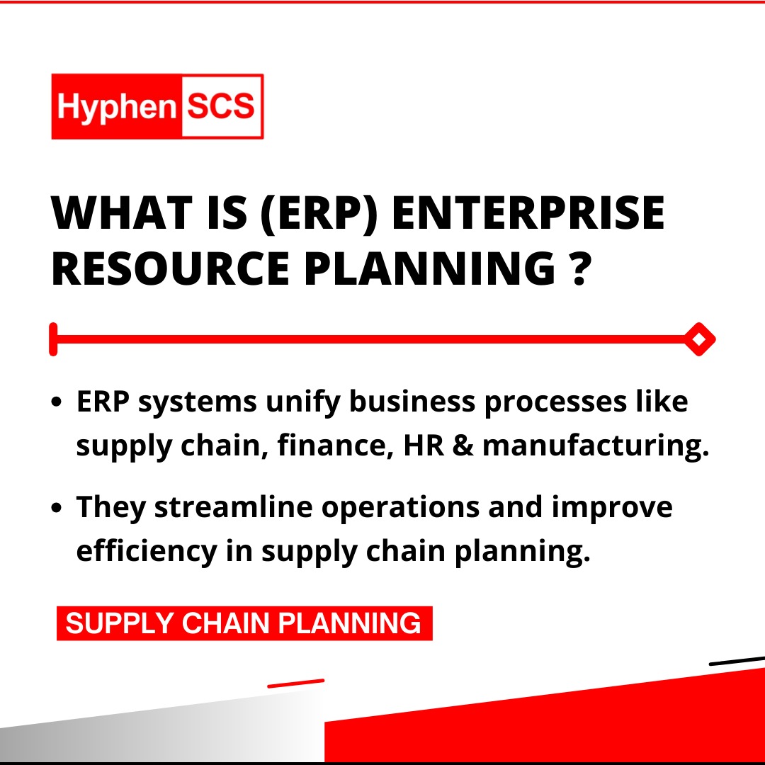 What is ERP (Enterprise Resource Planning) in Supply Chain Planning?